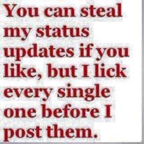 Steal my status updates on FB
